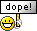 Dope! :dope: